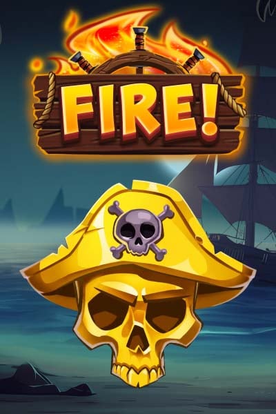 FIRE!